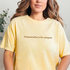 Embroidered &#39;Communication is for Everyone&#39; Tee - Butter