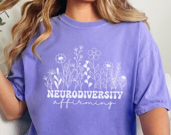 Neurovielfalt Affirming Floral Comfort Colors T-Shirt in Violett