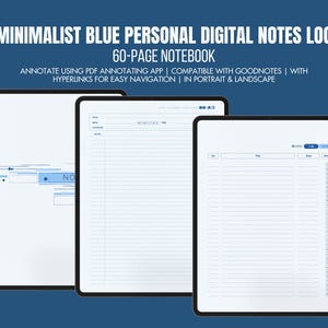 May include: Three digital notebook pages with blue lines and a minimalist blue design. The pages are labelled "Notes", "Action Items", and "Daily Log".