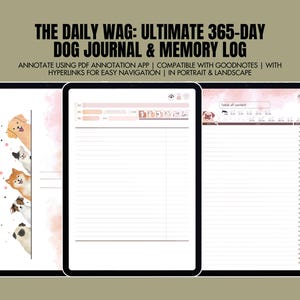 Op de afbeelding: Digitaal hondenjournaal en geheugenlogboek weergegeven op drie tablets. Het journaal heeft een roze en wit ontwerp met hondenillustraties. De tekst op de afbeelding luidt "THE DAILY WAG: ULTIMATE 365-DAY DOG JOURNAL & MEMORY LOG".
