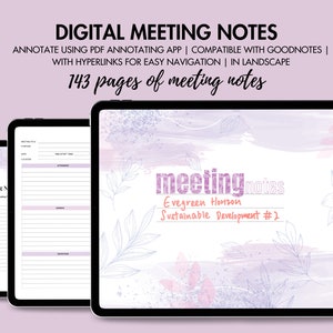 May include: A digital meeting notes template with a purple and white watercolour background. The text "meeting notes" is written in a handwritten font with the words "Evegreen Horizon" and "Sustainable Development #2" below. The template is compatible with Goodnotes and has 143 pages.