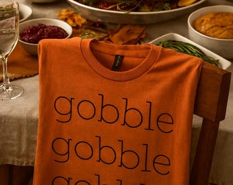 Gobble Gobble Unisex T-Shirt: Fall Thanksgiving Tee