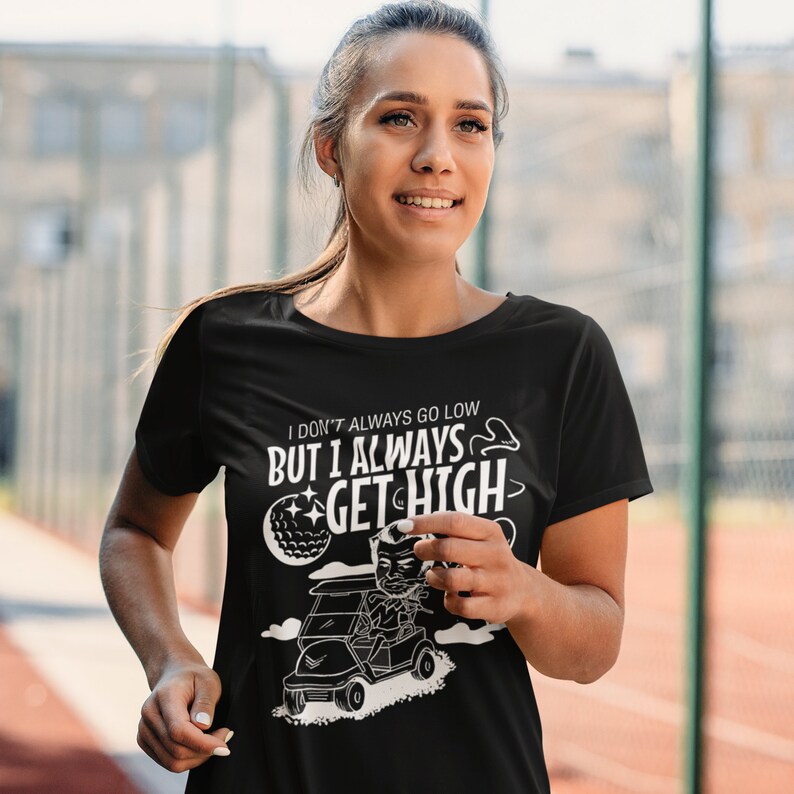 Get High Go Low Golf Graphic Tshirt, Stylish Tee for Golfers, Casual