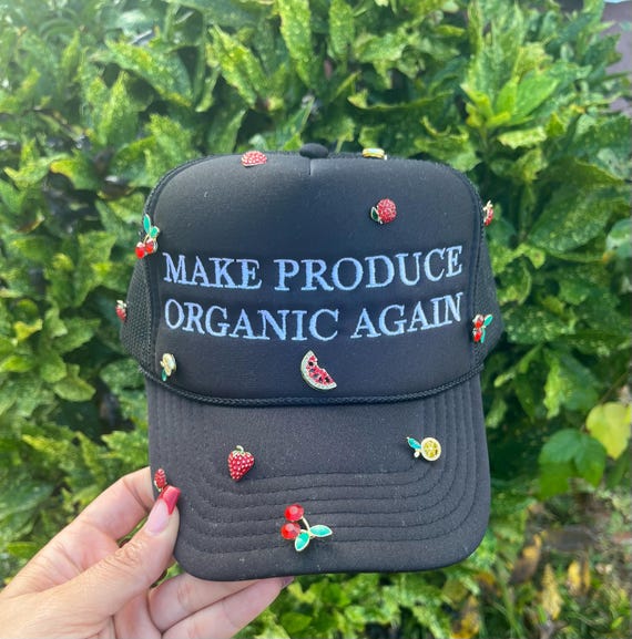 Make Produce Organic Again hat with charms