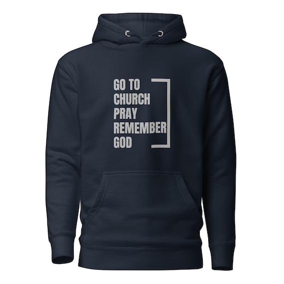 Go to Church Hoodie