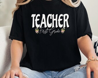 Chemise de professeur de première année, t-shirt mignon de professeur, cadeau de professeur