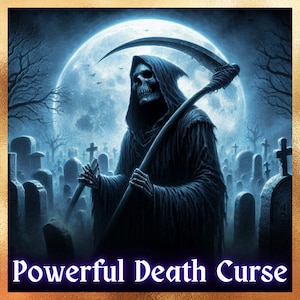 Powerful De*th Curse