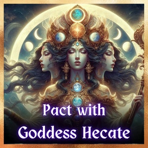 Pact with Goddess Hecate