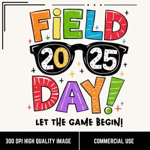 Field Day 2025 Let the Game Begin png, kleurrijke zonnebril Field Day-sublimatieontwerp, schoolfeestshirt png, cadeau leraar, excursie