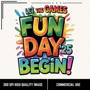 Día de la Diversión 2025 PNG, Camiseta "Que comiencen los juegos" PNG, Sublimación del Día de la Diversión Escolar, Diseño del Día de la Diversión para Maestros, Día de la Diversión Infantil PNG, Diseño de Camiseta para Evento Escolar