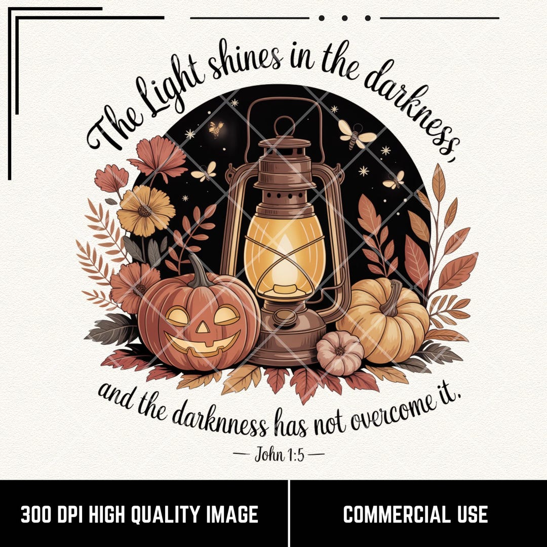 The Light Shines in the Darkness PNG, John 1:5 Bible Verse Shirt Design ...