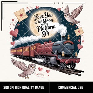 May include: A digital illustration featuring a red steam train with the text "Love You to the Moon and to Platform 9 3/4". The image includes owls, hearts, envelopes, and a full moon in a starry night sky. The train is on tracks.