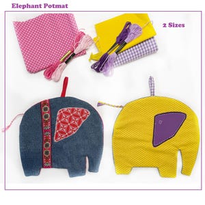 May include: Two elephant-shaped pot holders, one blue denim with a red and white embroidered patch and the other yellow with a purple patch. The pot holders are surrounded by fabric scraps, embroidery floss, and the text "Elephant Potmat" and "2 Sizes".