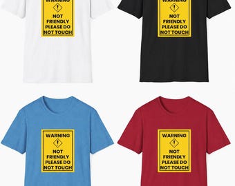 Warning Not Friendly Introvert Humor T-Shirt | Introvert Tee, Casual Shirt