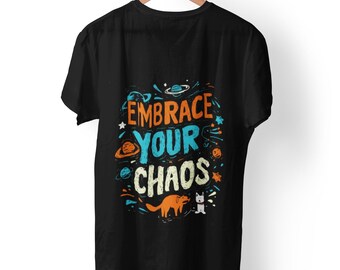 Umfassen Sie Ihr Chaos T-Shirt, ADHD Neurospicy Tee, Retro kosmische Grafik