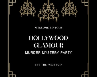 May include: Black and gold invitation with an Art Deco design. The invitation reads "Welcome to your Hollywood Glamour Murder Mystery Party. Let the fun begin."