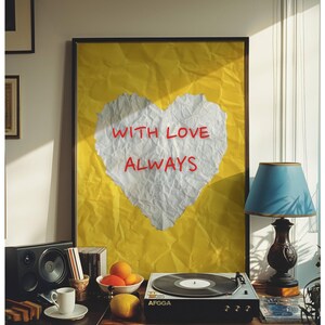 With Love Always Vintage Eclectic Mantra Affirmation Heart Print Decor | Trendy Printable Art Design Home or Gift Valentine Wall Artful