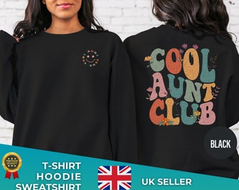 Cool Aunt Club Sweatshirt, Best Auntie Shirt, Aunts Birthday Gift, Cool Auntie, Sister Gifts, Mothers Day Sweater,Cool Aunt Club Hoodie