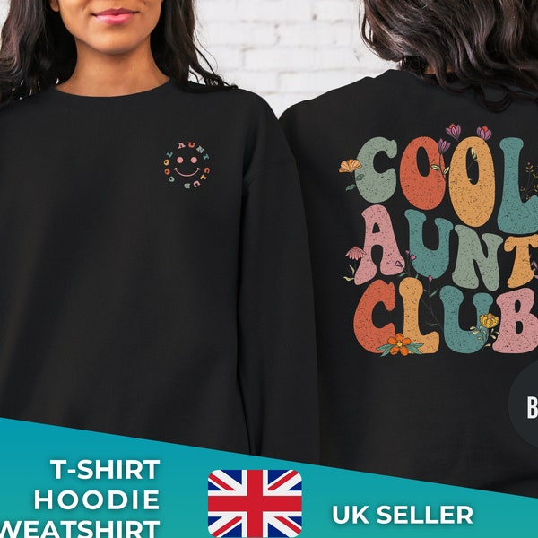 Cool Aunt Club Sweatshirt, Best Auntie Shirt, Aunts Birthday Gift, Cool Auntie, Sister Gifts, Mothers Day Sweater,Cool Aunt Club Hoodie