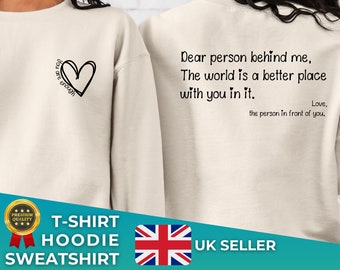 Dear Person Behind Me Shirt/Hoodie/Sweatshirt, Self-Care, Mental Health Awareness, Wellness, Empowerment, Body Positivity, Inspirational