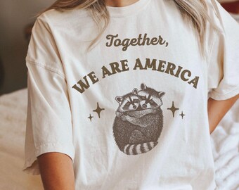Together We Are America Shirt, Trendy Proud Latinx T-shirt, Cultural Protest Tee, Hispanic Heritage Month Gift, Immigrant Rights Shirts