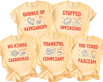 Funny Friendsgiving Group Shirt, Trendy Liberal Thanksgiving Host Gift, Political Family Matching Tee, Husband Wife T-shirt, Comfort Colors®