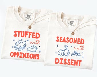 Funny Thanksgiving Couples Shirt, Trendy Political Family Matching Group Tee, Husband Wife T-shirt, Liberal Friendsgiving, Comfort Colors®