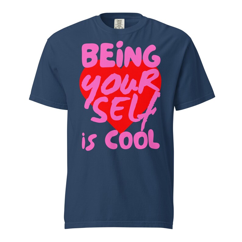 Be Yourself Inspirational Tee, Pink Letters, Red Heart Tshirt, Inspiring Tshirt, Unisex garment-dyed heavyweight t-shirt
