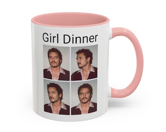 Pedro Pascal Mug: 'Girl Dinner' Funny Two-Tone Coffee Cup 11oz