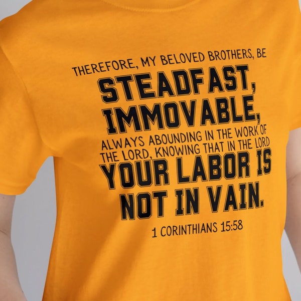 Labor Not in Vain College style Bible Verse Tee, black text Christian shirt, Religious university tshirt, Baptism gift, encouragement gift