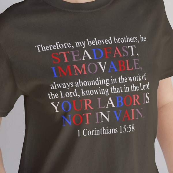 Labor Not in Vain Patriotic Bible Verse Tee, white text Christian shirt, Religious tshirt, Baptism gift,encouragement gift,confirmation gift