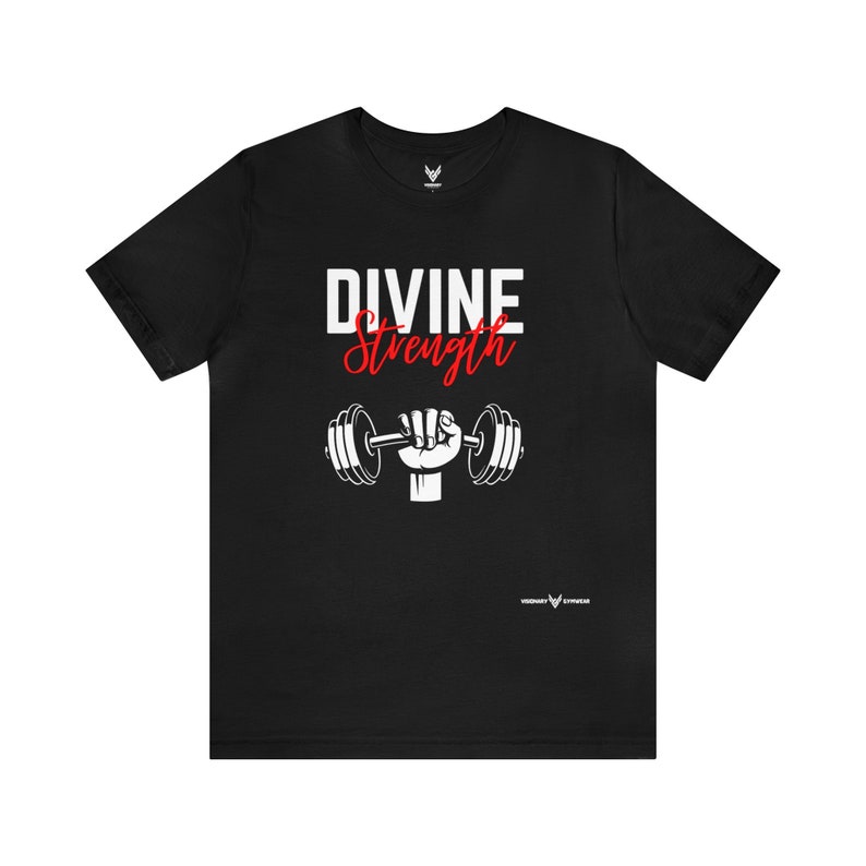 Divine Strength Christian Workout Shirts Scripture Shirts Visionary