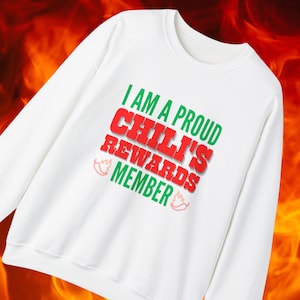 Chili&#39;s Restaurant Rewards Program Sweatshirt Funny Chili&#39;s Bar and Grill Merch Unisex Men and Women Gift Trendy Design