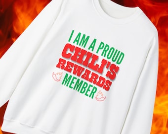 Chili&#39;s Restaurant Rewards Program Sweatshirt Funny Chili&#39;s Bar and Grill Merch Unisex Men and Women Gift Trendy Design