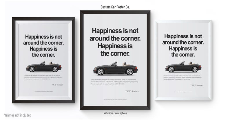 May include: Three framed posters with a black convertible car illustration. Each poster features the text "Happiness is not around the corner. Happiness is the corner." The posters are in black and white frames.