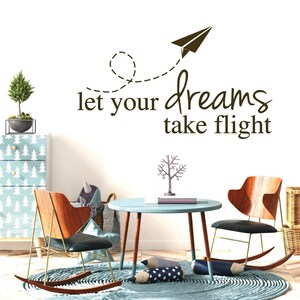 Let Your Dreams Take Flight Wall Quote, Custom Paper Airplane Decal, Children Travel The World Sticker, Toddler Aviation Playroom Decor