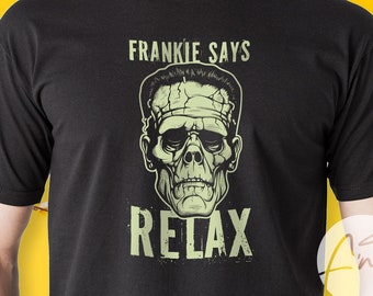 Frankie säger avslappning Halloween-tröja: Frankenstein-monster 80-tals-tröja