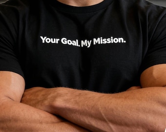 Personal Trainer Motivational Shirt | “Your Goal. My Mission.” Fitness Coach Tee | Progress Starts Here | DryBlend Workout Shirt