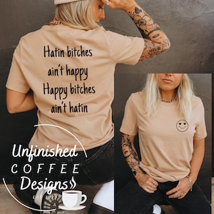 Happy Bitches Aint Hatin SVG PNG, Motivational Boss Babe (Digital Download)