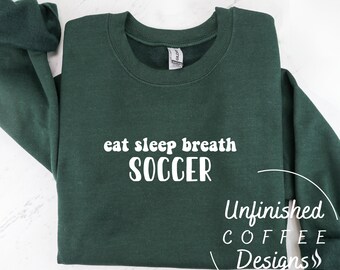Eat Sleep Breath Soccer SVG, PNG, Sports Mom Shirt Design (Digital Download)