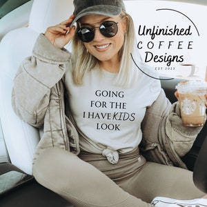 Voy por el look de tengo hijos SVG PNG/ mamá svg/ la vida de mamá es como svg/ maternidad svg/ mamá cansada svg/ mamá svg/ vida de mamá svg/ mamá svg