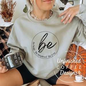 Wees gedurfd, laat je inspireren, wees jij ook SVG PNG| motiverende svg| inspiratie-svg| vetgedrukte svg| be you-svg| empowerment-svg| trotse svg| gewaagde vrouwen svg