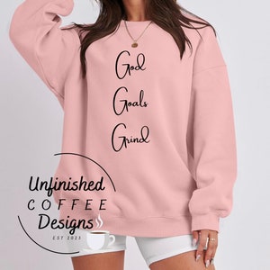 God goals grind SVG PNG, faith svg, christian svg, worship svg, religious svg, empowered svg, purpose svg, boss svg, god goals grind growth