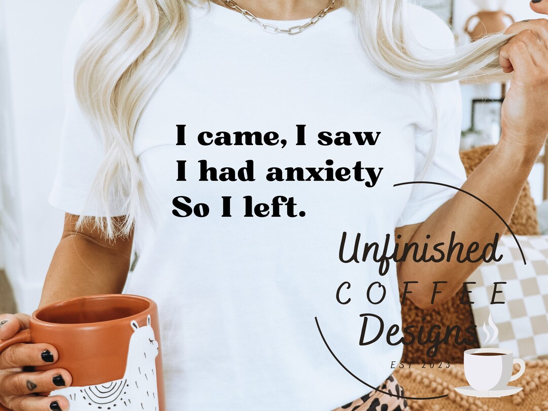 I Came I Saw I Had Anxiety Crew main image 1