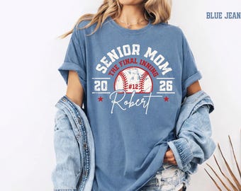 Comfort Colors Senior Mom Dad Baseball Shirt Custom Name The Final Inning 2026 Gift