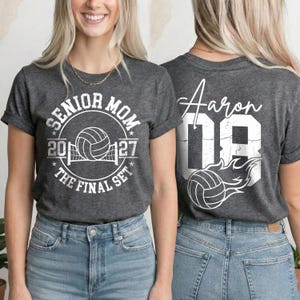 Senior Mom Volleyball Shirt, Class of 2027 Tee,  Custom Name Number The Final Set Sweatshirt