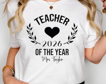Custom Teacher Of The Year 2026 Shirt Personalized Name Educator Teachers Day Gift