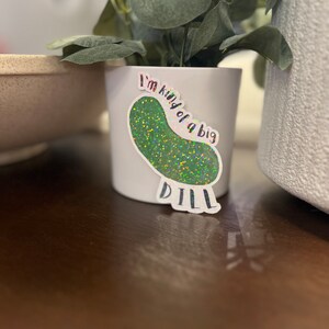 Holographic Big Dill Pickle Sticker