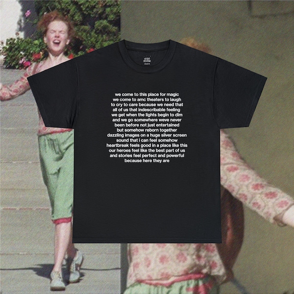 Original Nicole Kidman AMC Intro Monologue Script Tee | Classic Fit | UNISEX | Wear This Shirt To An AMC