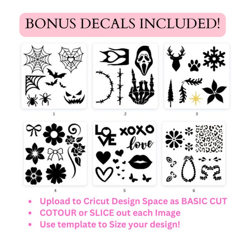 May include: A set of six black and white printable SVG files for use with a Cricut cutting machine. The designs include Halloween, love, and winter themes. The text on the image reads "Upload to Cricut Design Space as BASIC CUT COTOUR or SLICE out each Image Use template to Size your design!"